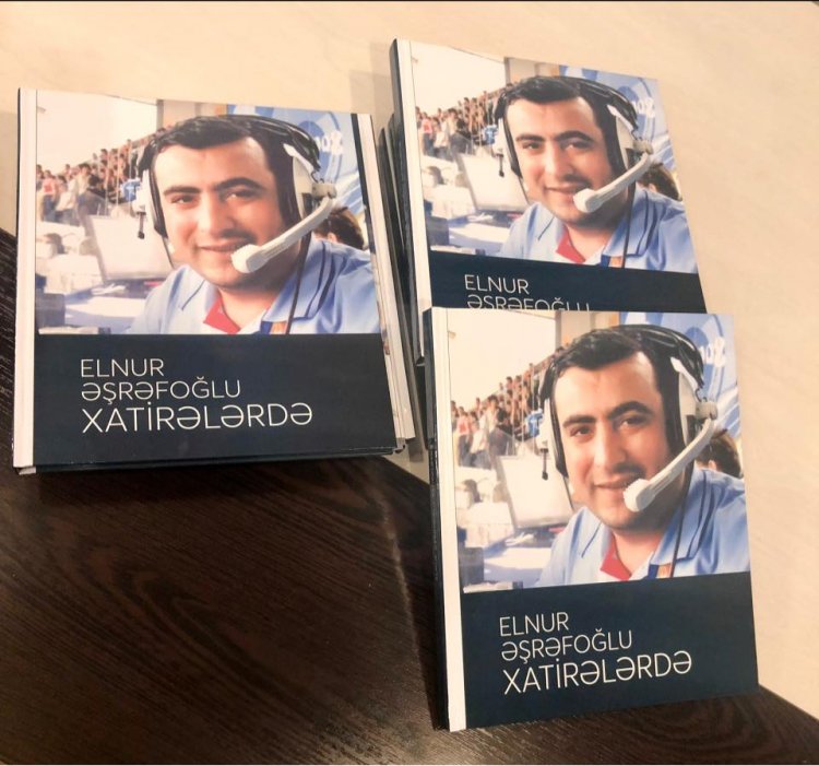 Mərhum jurnalist Elnur Əşrəfoğlunun kitabının təqdimatı keçirildi