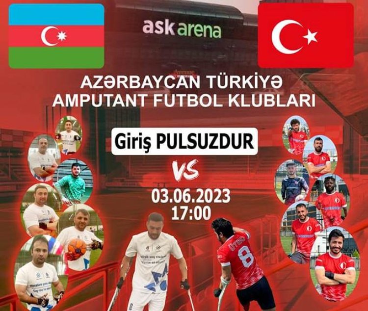 Azərbaycan və Türkiyənin amputant futbolçuları Bakıda qarşılaşacaqlar