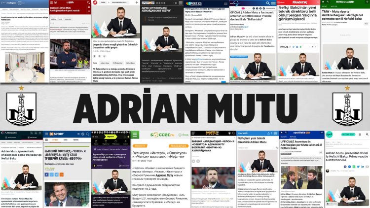 Adrian Mutunun “Neftçi”yə baş məşqçi təyinatı dünya mətbuatında