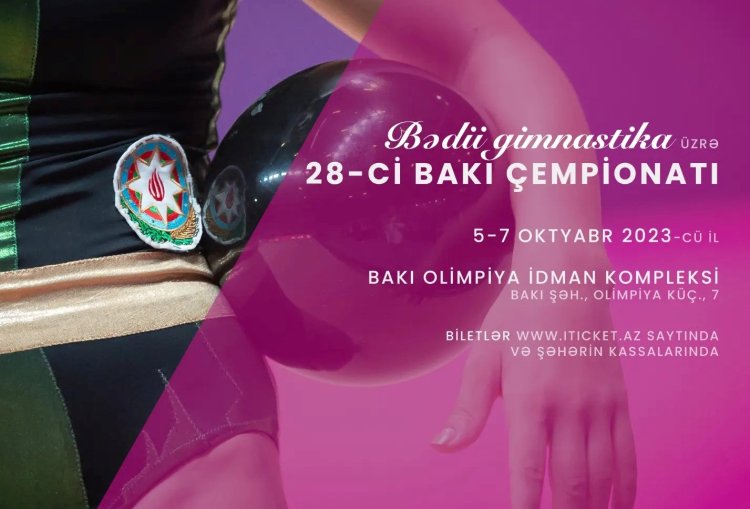 Bədii gimnastika üzrə 28-ci Bakı çempionatı keçiriləcək