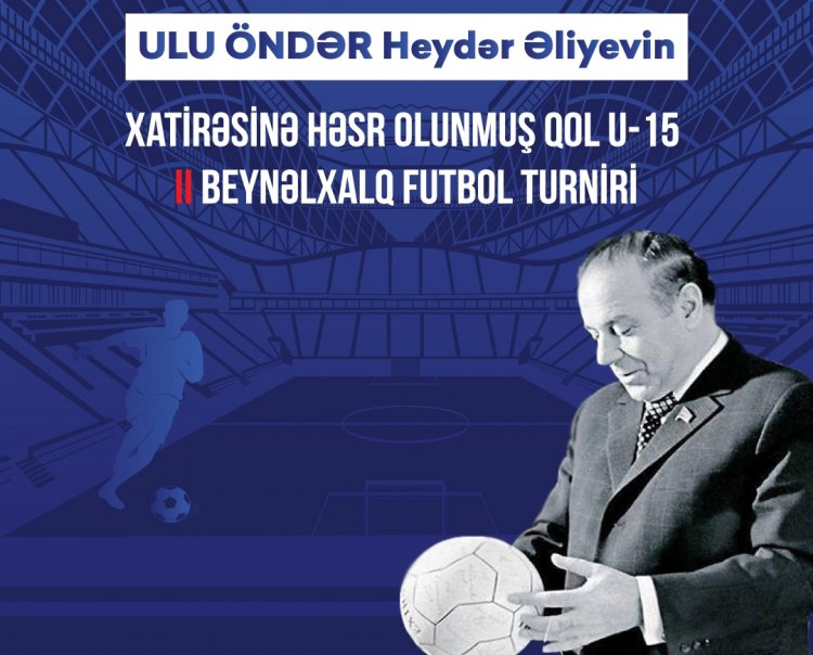 Bakıda “Qol U-15” ll beynəlxalq futbol turnirinə start verilib