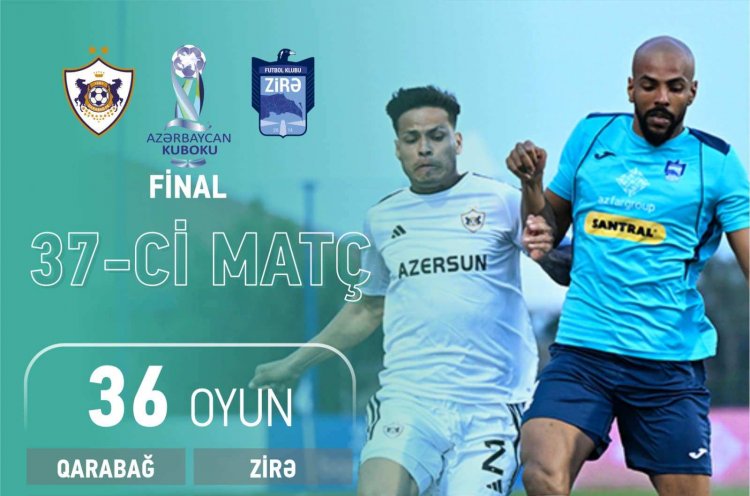 "Qarabağ" - "Zirə" finalına doğru: Komandaların 37-ci qarşılaşması