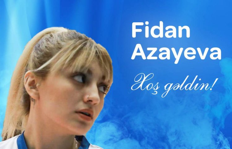 Fidan Azayeva "Gəncə"yə keçdi