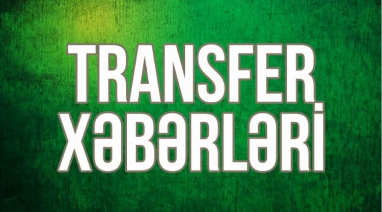 Premyer Liqa klublarının qış transfer "bazarlığı" - Kim hara? 