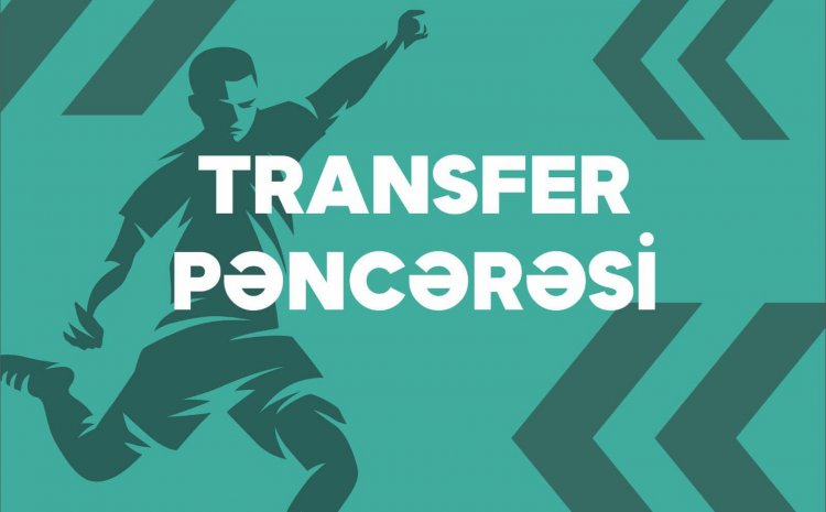  Azərbaycan klubları üçün qış transfer "pəncərə"si açıldı